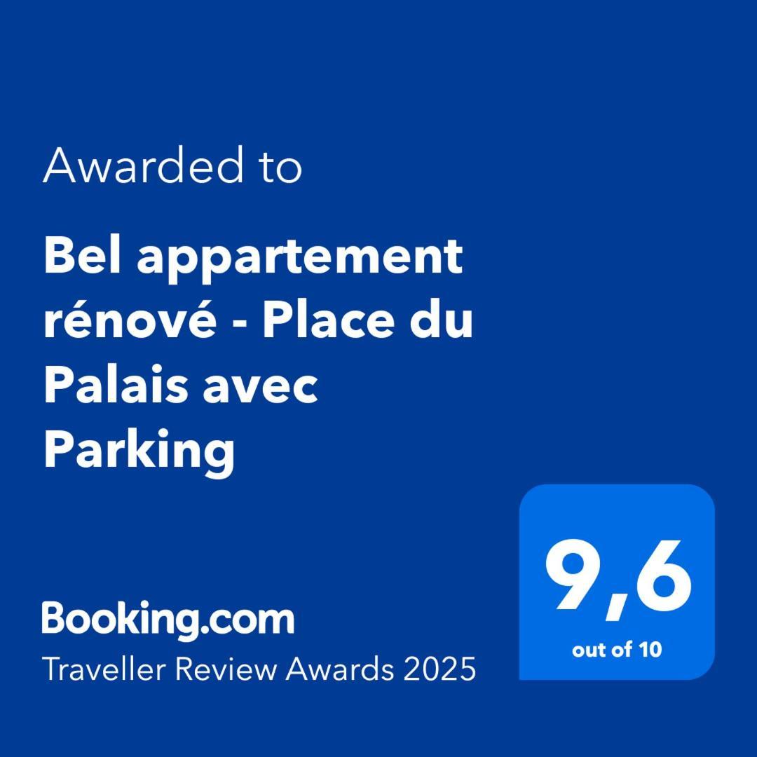 Bel Renove - Place Du Palais Avec Parking * Burdeos
